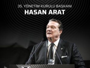 Beşiktaş’da yeni dönem; Hasan Arat başkan seçildi
